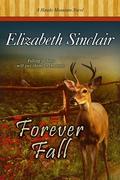 Forever Fall (Hawks Mountain #3) by Elizabeth Sinclair