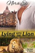 Lying with the Lion by Nora Eli