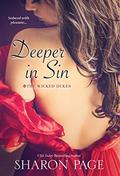 Deeper In Sin (The Wicked Dukes #2) by Sharon Page