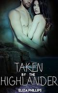 Taken by the Highlander (Falling for Love #2) by Eliza Phillips