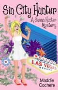 Sin City Hunter (Susan Hunter Mystery #3) by Maddie Cochere