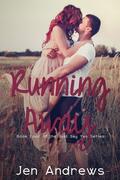 Running Away (Just Say Yes #4) by Jen Andrews