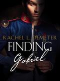 Finding Gabriel by Rachel L. Demeter