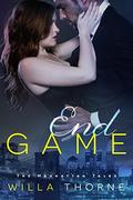 End Game (The Manhattan Tales #3) by Willa Thorne