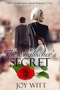 The Englischer's Secret (A Jamesport Amish Romance #2) by Joy Witt