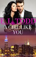A Girl Like You (Forever and Ever #36) by E. L. Todd