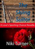 The Skiing Suitor  (Love's Sporting Chance) by Niki Turner