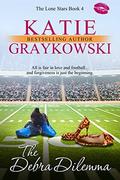 The Debra Dilemma by Katie Graykowski