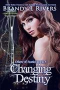 Changing Destiny (Others of Seattle #4) by Tara Shaner