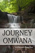 Journey to Omwana (Distant Shores #2) by JoHannah Reardon