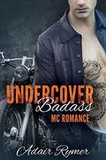 Undercover Badass by Adair Rymer