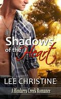 Shadows of the Heart (A Bindarra Creek Romance #2) by Lee Christine