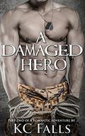 A Damaged Hero (A Hero's Love Story #2) by Georgia Noles