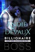 Billionaire Boss: Part One: Claiming Faith by Andie Devaux