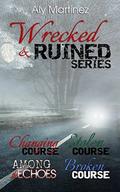 The Wrecked and Ruined Series Box Set by Aly Martinez