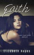 Faith (Hades Angels #1) by Elizabeth Hayes