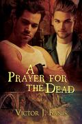 A Prayer for the Dead (Deadly Mystery #7) by Victor J. Banis