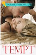 Tempt (Naughty Neighbors, #5) by Olivia Aycock