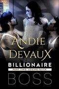 Billionaire Boss: Part Two: Losing Faith by Andie Devaux