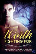 Worth Fighting For (Black Hills Wolves #26) by Virginia Cavanaugh