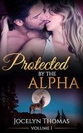 Protected By the Alpha by Jocelyn Thomas