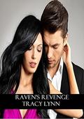 Raven's Revenge  (Romanced By A Billionaire) by Tracy Lynn