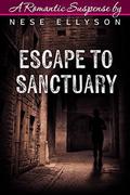 Escape to Sanctuary by Nese Ellyson