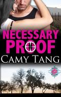 Necessary Proof (Sonoma #4.1) by Camy Tang