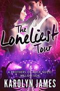 The Loneliest Tour by Karolyn James