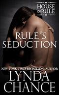 Rule's Seduction (The House of Rule #4) by Lynda Chance