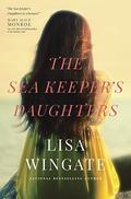 The Sea Keeper's Daughters (Carolina #3) by Lisa Wingate