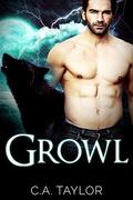 Growl (The Pierce Brothers #1) by C.A. Taylor