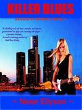 Killer Blues: Danger in Detroit, Book 1 by Lorraine Nelson