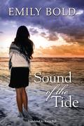 Sound of the Tide by Emily Bold