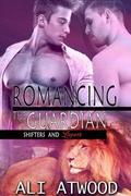 Romancing The Guardian (Shifters and Lovers #2) by Ali Atwood
