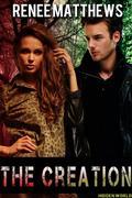 The Creation by Renee Matthews