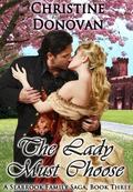 The Lady Must Choose (Seabrook Family Saga #3) by Christine Donovan