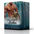 Tall, Dark & Alpha: The S Files Shifter Romance Box Set  (Three-Book Bundle) by Callie McKenna
