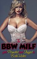 The BBW Milf Gets Pounded and Stuffed in Both Holes by Amy Greene