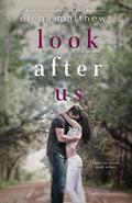 Look After Us (Look After You #2.5) by Elena Matthews