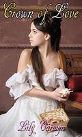 Crown of Love (First Kiss Romances #10) by Heavy Cat Studios