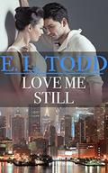 Love Me Still (Forever and Ever #37) by E. L. Todd