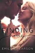 Finding Home: A Moving Forward Novel (Moving Forward #4) by Mickey Reed
