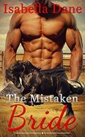 The Mistaken Bride by Isabella Dane
