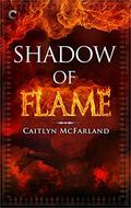 Shadow of Flame (Dragonsworn #2) by Caitlyn McFarland