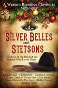 Silver Belles and Stetsons by Cait Braxton