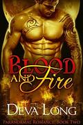 Blood and Fire Book 2: A Paranormal BBW Werewolf vs. Vampire Special Forces Romance by Deva Long