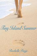 Tiny Island Summer by Rachelle Paige