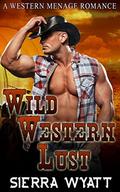 Wild Western Lust by Sierra Wyatt
