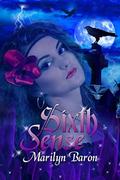 Sixth Sense (A Psychic Crystal Mystery #1) by Marilyn Baron